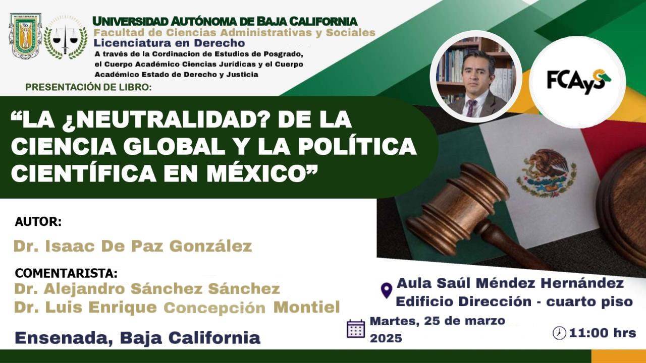 Presentación del Libro «La ¿neutralidad? de la ciencia global y la política científica en México»